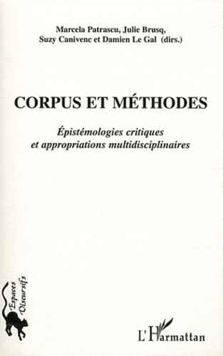 Corpus et méthodes. Epistémologies critiques et appropriations multidisciplinaires