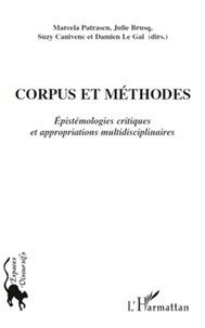 Marcela Patrascu et Julie Brusq - Corpus et méthodes - Epistémologies critiques et appropriations multidisciplinaires.