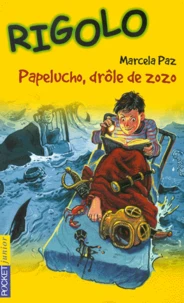 Papelucho, Drole De Zozo