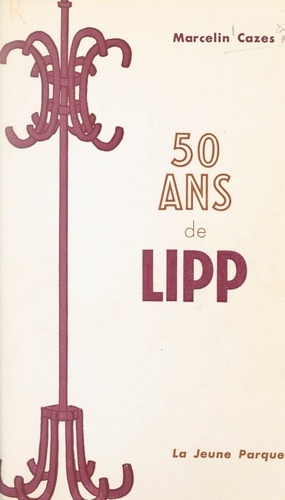 50 ans de Lipp