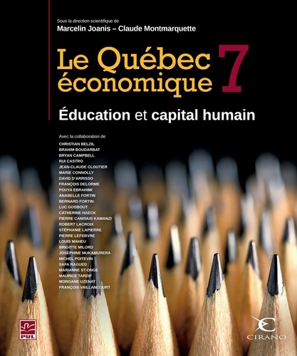 Marcelin Joanis et Claude Montmarquette - Le Québec économique 7 : Éducation et capital humain.