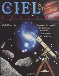 Ciel et astronomie passion