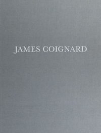 Marcelin Pleynet et  Collectif - James Coignard.