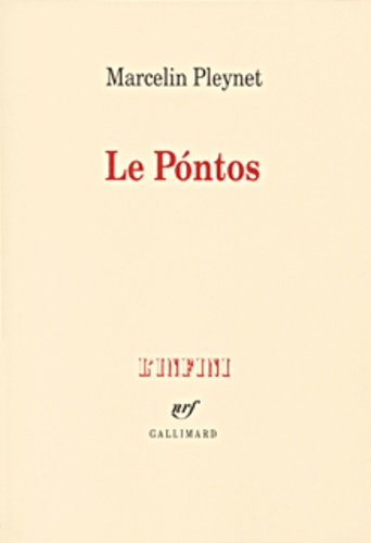 Marcelin Pleynet - Le Pontos.