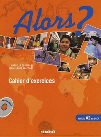 Alors ? - Cahier dexercices Niveau A2 du CECR.pdf