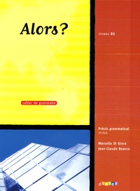 Alors ? - Cahier de grammaire, niveau B1.pdf