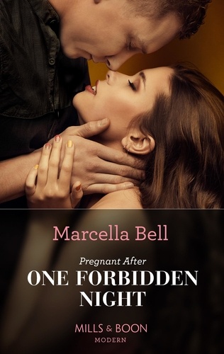 Marcella Bell - Pregnant After One Forbidden Night.