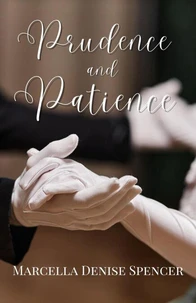 Prudence and Patience