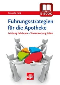 Führungsstrategien für die Apotheke