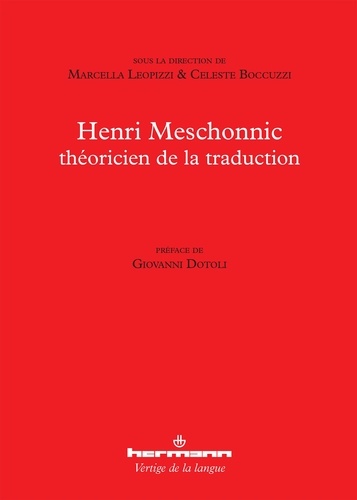 Marcella Leopizzi et Celeste Boccuzzi - Henri Meschonnic, théoricien de la traduction.
