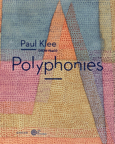 Marcella Lista - Polyphonies - Paul Klee (1879-1940).