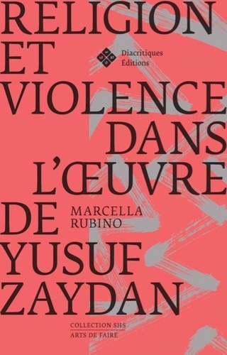 Religion et violence dans l'oeuvre de Yusuf Zaydan
