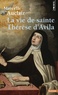 Marcelle Auclair - La vie de sainte Thérèse d'Avila.