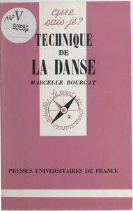 Marcelle Bourgat et Paul Angoulvent - Technique de la danse.
