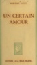 Marcelle Davet - Un certain amour.