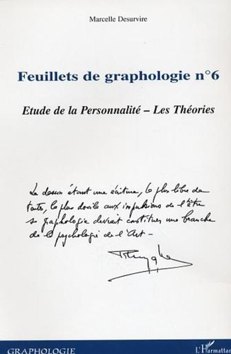 Marcelle Desurvire - Feuillets de graphologie n°6 - Etude de la Personnalité - Les Théories.