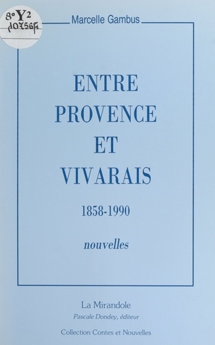 Entre Provence Et Vivarais