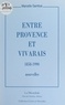 Marcelle Gambus - Entre Provence Et Vivarais.