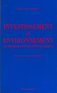 Marcelle Genné - Investissement et environnement - Les méthodes d'évaluation de projets.