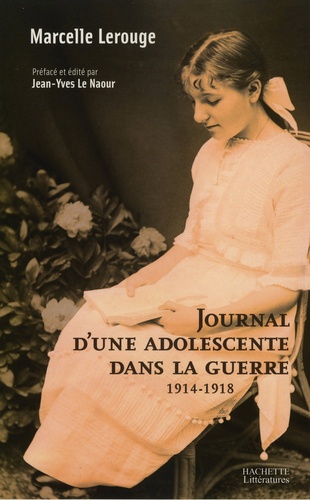 Journal d'une adolescente dans la guerre 1914-1918