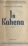 Marcelle Magdinier - La Kahena.