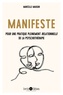 Marcelle Maugin - Manifeste - Pour une pratique pleinement relationnelle de la psychothérapie.