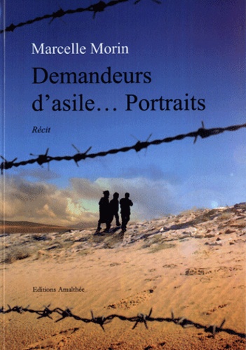 Marcelle Morin - Demandeurs d'asile... - Portraits.