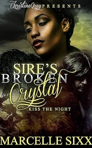  Marcelle Sixx - Sire's Broken Crystal Kiss The Night.