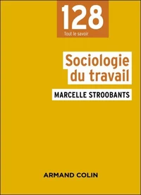 Sociologie du travail - 4e éd.