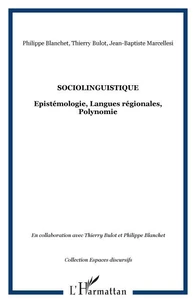 Sociolinguistique: épistémologie, langues régionales polynomie