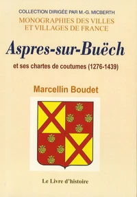 Aspres-sur-Buëch et ses chartes de coutumes (1276-1439)