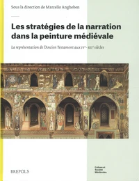 Les stratégies de la narration dans la peinture médiévale