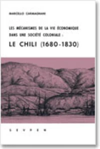 Les mécanismes de la vie économique dans une société coloniale
