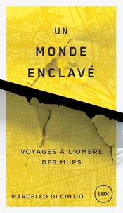 Un monde enclavé