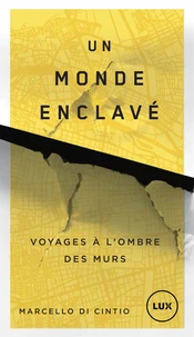 Un monde enclavé