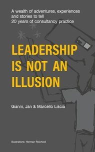 Leadership Is Not an Illusion