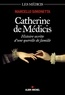 Marcello Simonetta - Catherine de Médicis - Histoire secrète d'une querelle de famille.