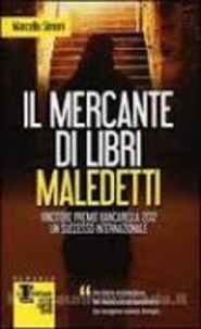 Marcello Simoni - Il mercante di libri maledetti.