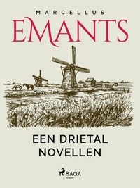 Marcellus Emants - Een drietal novellen.