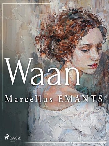 Marcellus Emants - Waan.