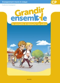 Enseignement moral et civique CP Grandir ensemble