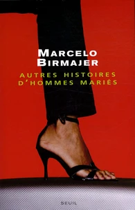 Autres histoires d'hommes mariés