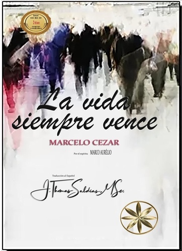  Marcelo Cezar et  Por el Espíritu Marco Aurélio - La Vida Siempre Vence.