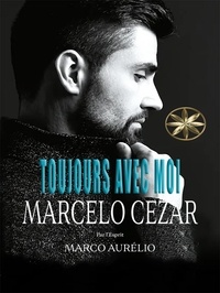  Marcelo Cezar et  Par L'Esprit Marco Aurélio - Toujours Avec Moi.