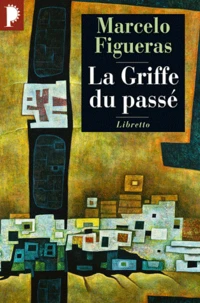 La griffe du passé