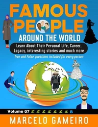 Famous People Around The World. VOLUME 07B