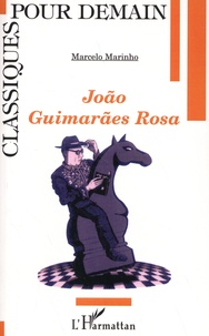 Marcelo Marinho - João Guimarães Rosa.