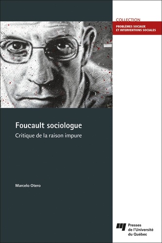 Foucault sociologue. Critique de la raison impure