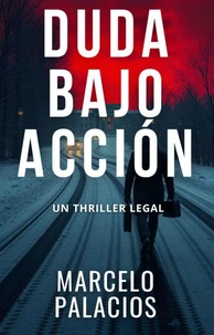 Duda Bajo Acción: un Thriller Legal