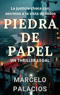 Piedra de Papel: un Thriller Legal